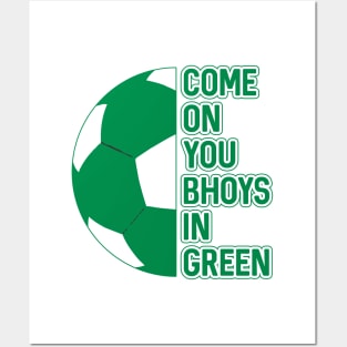 COME ON YOU BHOYS IN GREEN, Glasgow Celtic Football Club Green and White Ball and Text Design Posters and Art